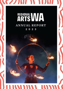 2023 Annual Report cover for Regional Arts WA